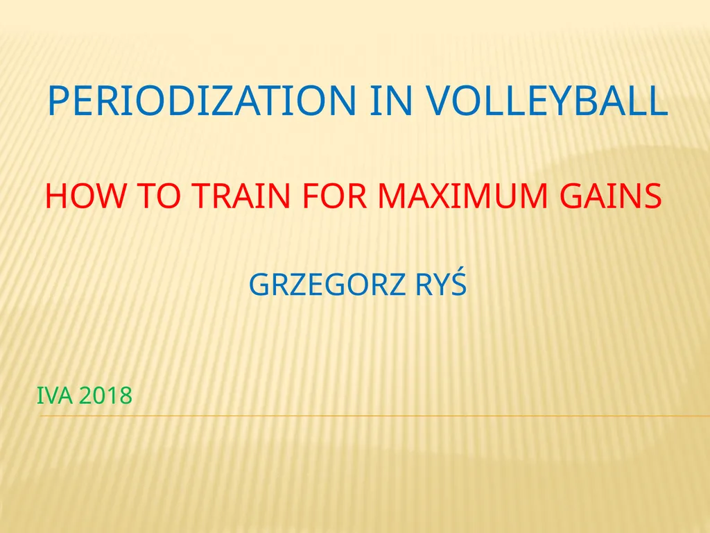 PERIODIZATION IN VOLLEYBALL how to train for