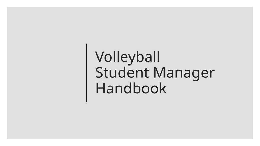 Volleyball Student Manager Handbook Student