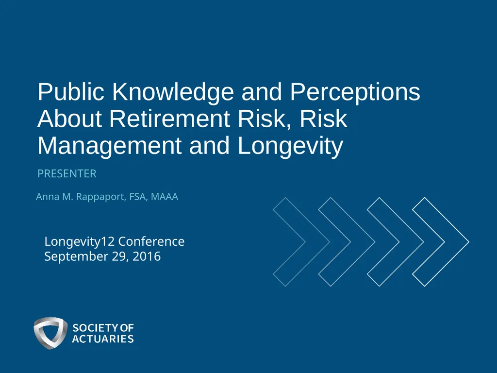 Public Knowledge and Perceptions About Retirement