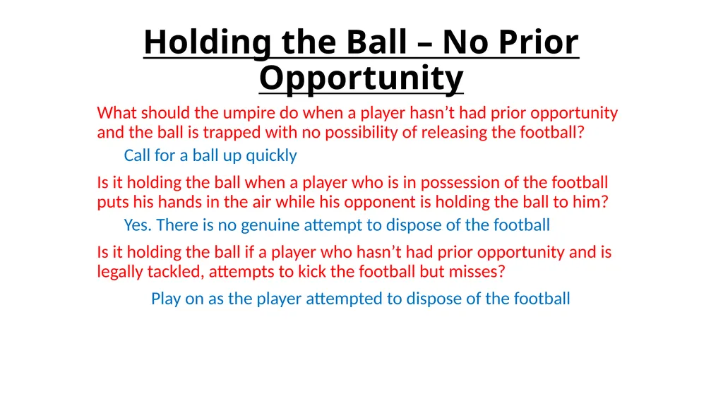 Tackling –Holding the Ball Introduction – Holding - slide 10 of 14