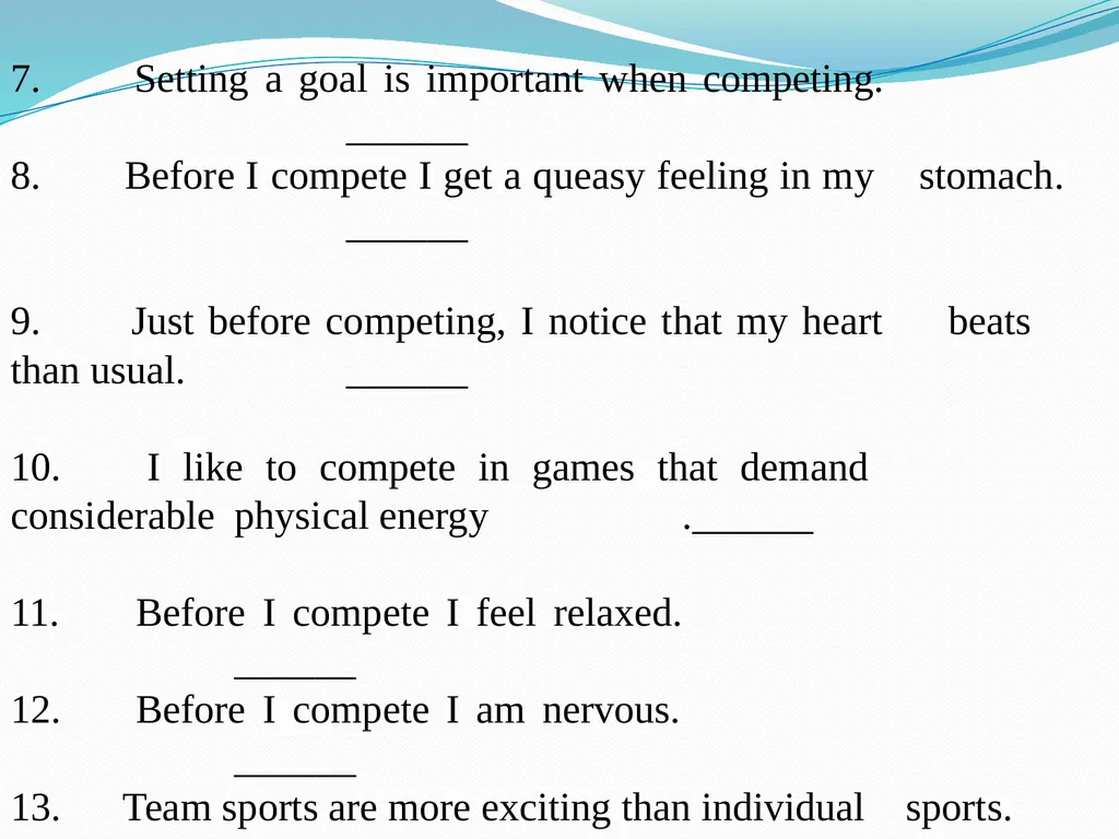 MEASUREMENT OF COMPETITION LEVEL ANXIETY OF - slide 6 of 20