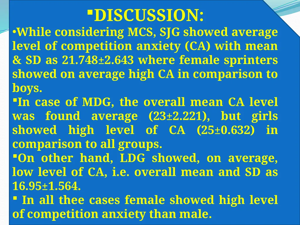 MEASUREMENT OF COMPETITION LEVEL ANXIETY OF - slide 16 of 20