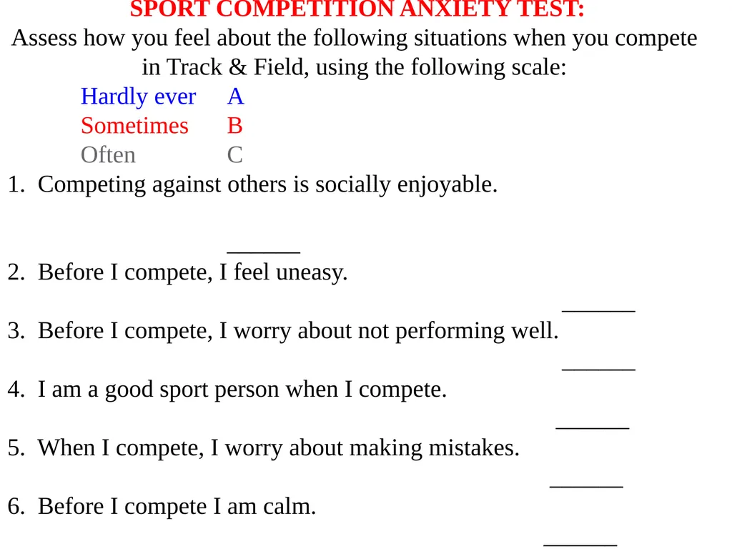 MEASUREMENT OF COMPETITION LEVEL ANXIETY OF - slide 5 of 20
