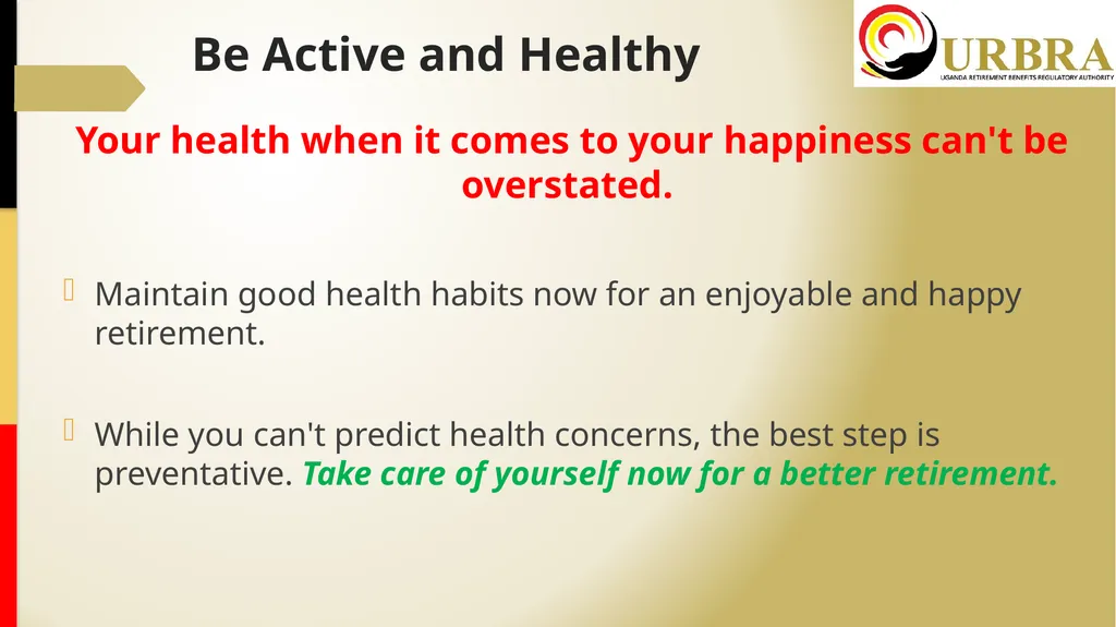 “Early Planning For A Happy Retirement” Martin A. - slide 14 of 16