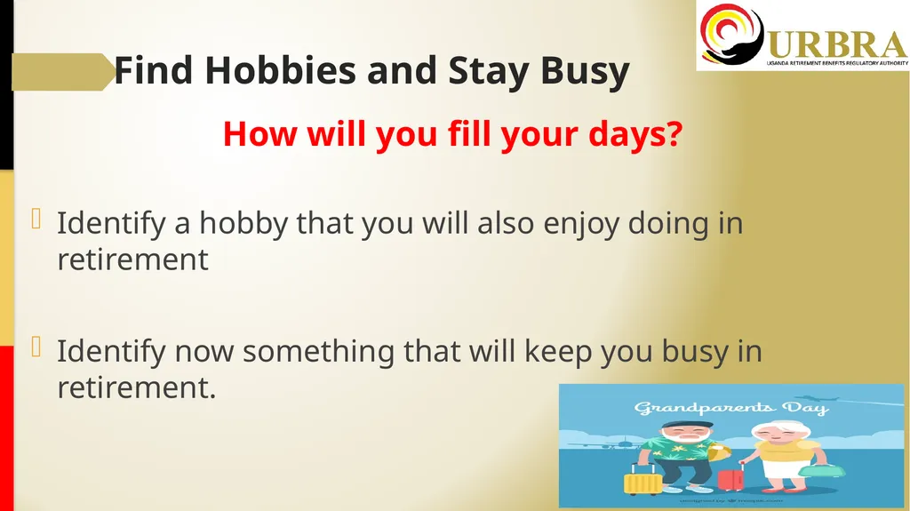 “Early Planning For A Happy Retirement” Martin A. - slide 13 of 16