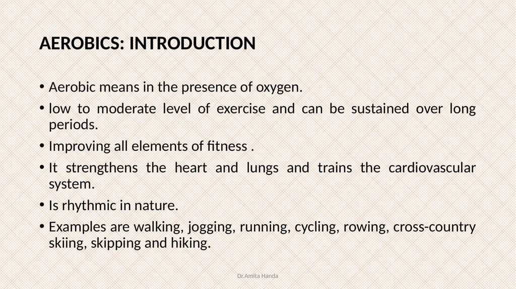 AEROBICS TRAINING SEMESTER 3 PHYSICAL EDUCATION By - slide 3 of 29