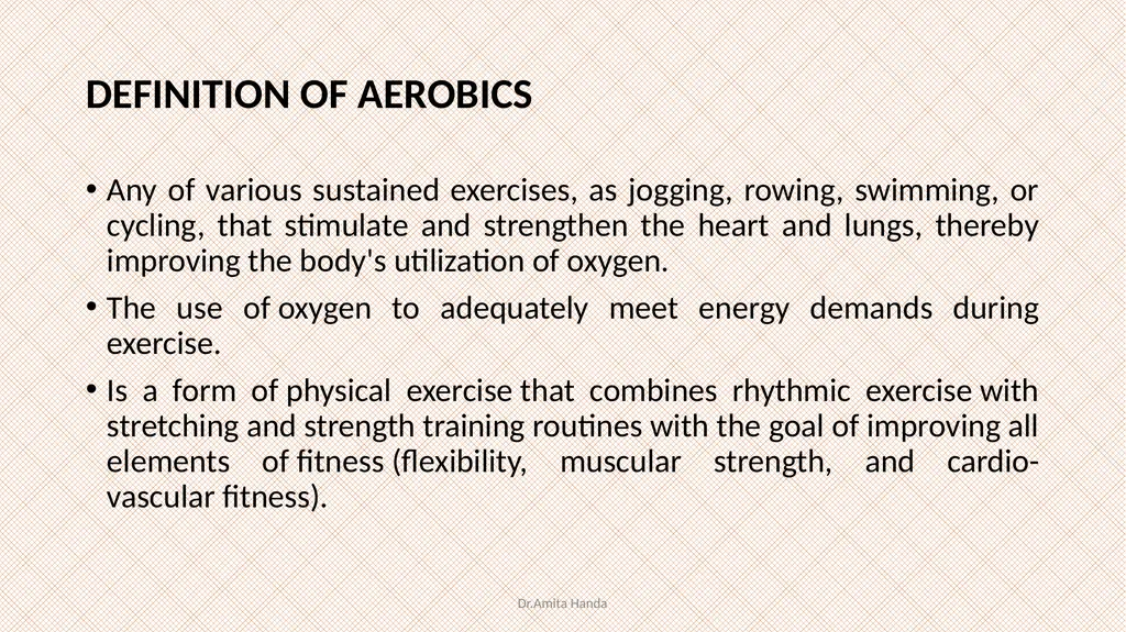AEROBICS TRAINING SEMESTER 3 PHYSICAL EDUCATION By - slide 4 of 29