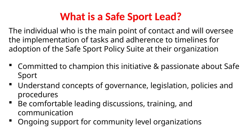 SAFE SPORT WHAT IS SAFE SPORT? A commitment and - slide 16 of 20