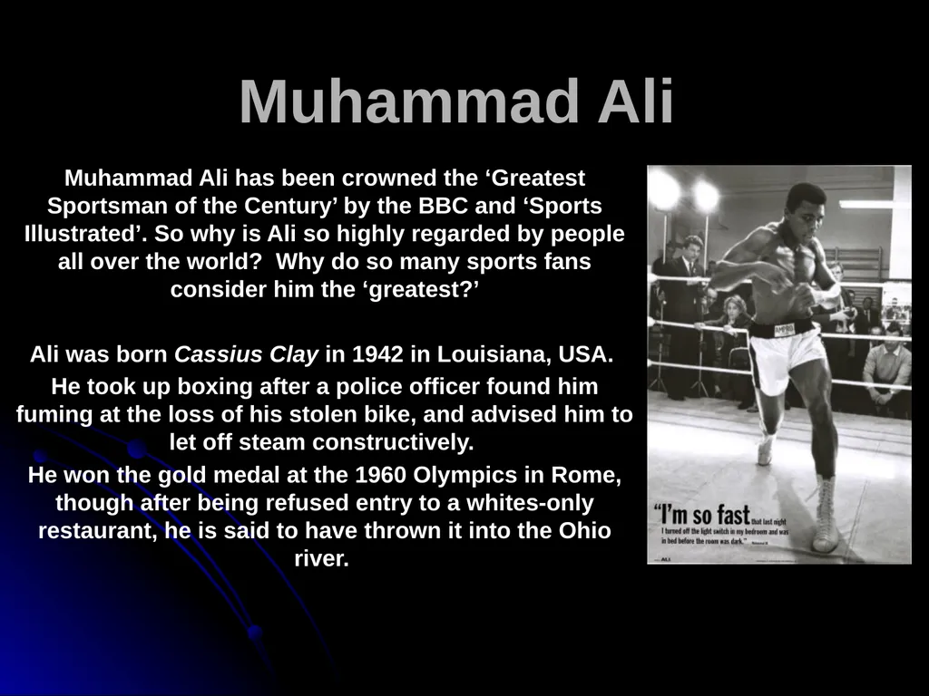 Muhammad Ali Muhammad Ali has been crowned the - slide 1 of 8