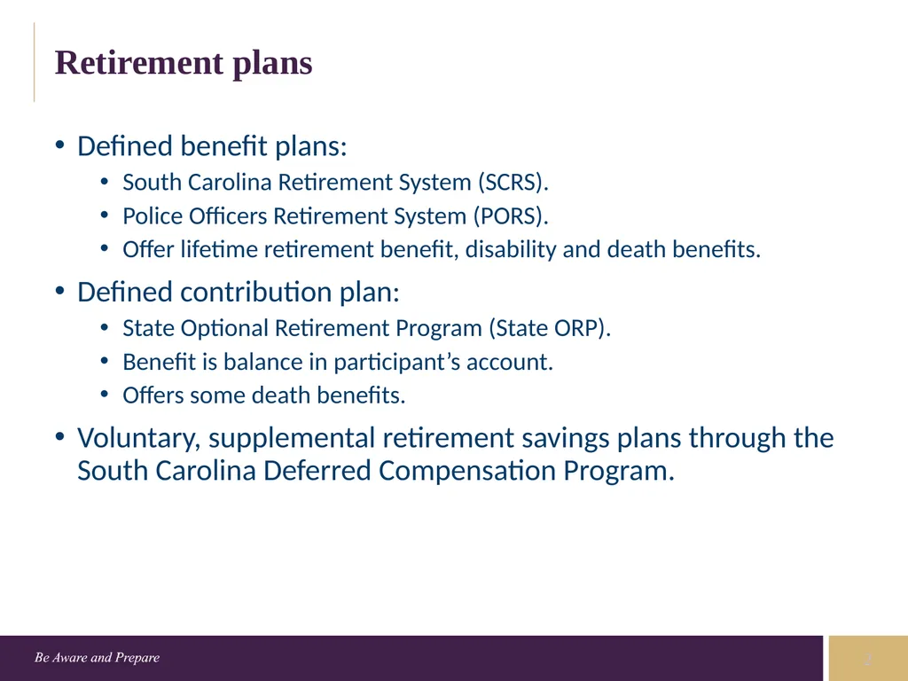 Understanding your retirement plan Retirement - slide 2 of 7