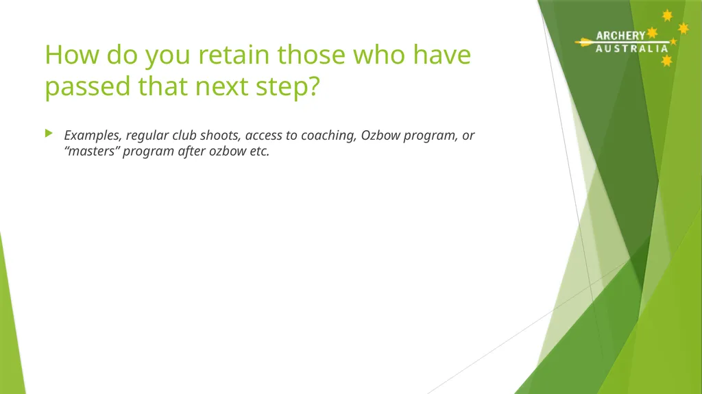 Archery Club Pathway What are the main things your - slide 9 of 13
