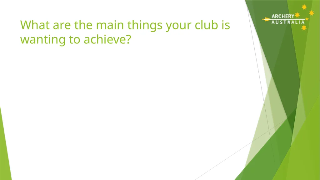 Archery Club Pathway What are the main things your - slide 2 of 13