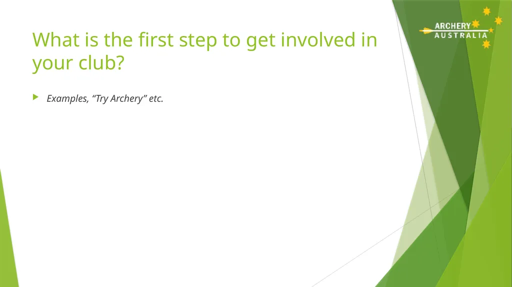 Archery Club Pathway What are the main things your - slide 5 of 13