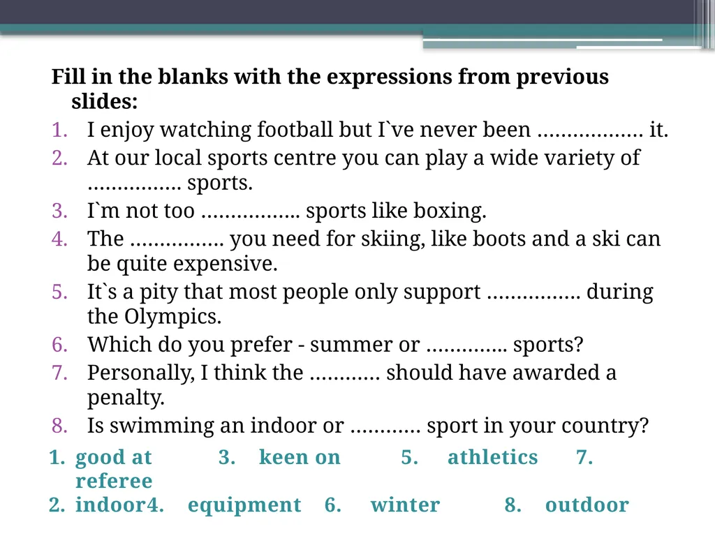 SPORT CONTENTS VOCABULARY KEY WORDS GAP FILLING - slide 5 of 13