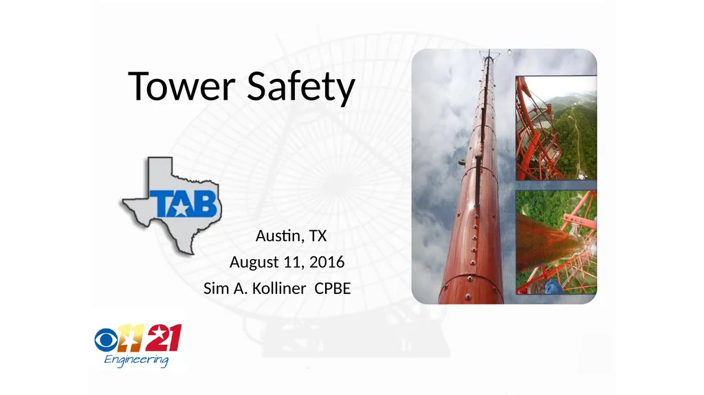 Tower Safety Austin, TX August 11, 2016 Sim A. - slide 1 of 26