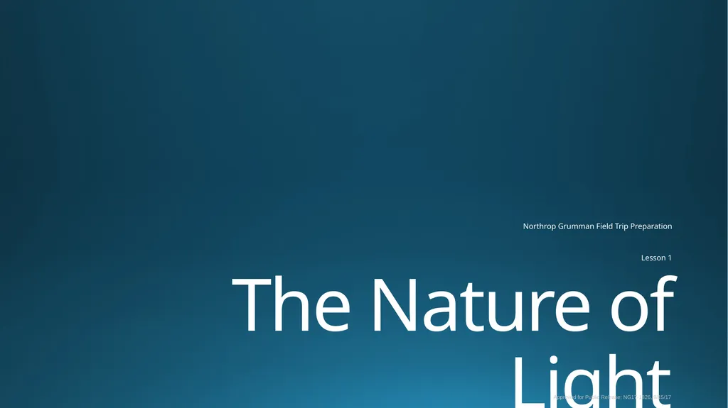 The Nature of Light Northrop Grumman Field Trip Pr - slide 1 of 8