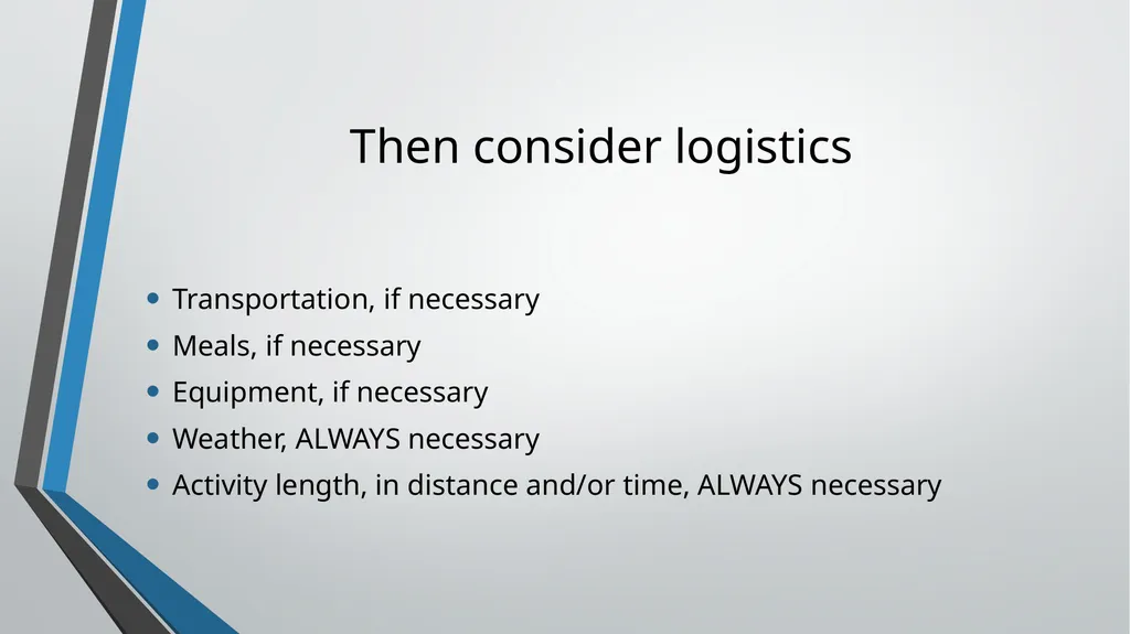 Outdoor Program Planning Outdoor Program – who, - slide 16 of 28