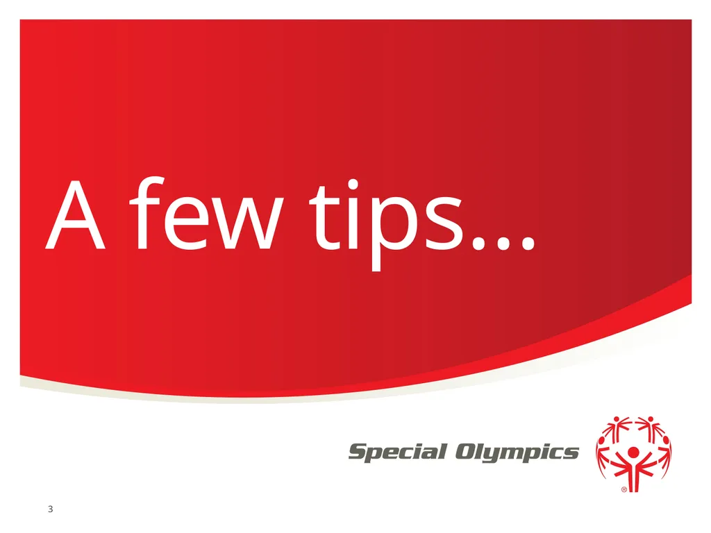 The Special Olympics powerpoint template Some tips - slide 3 of 11