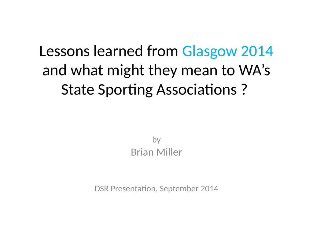 Lessons learned from Gold Coast 2018 and what - slide 4 of 32