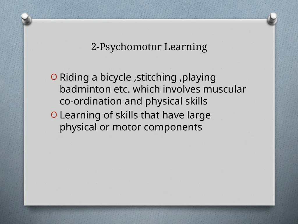 Learning: Concept, Nature and Factors Influencing - slide 8 of 17