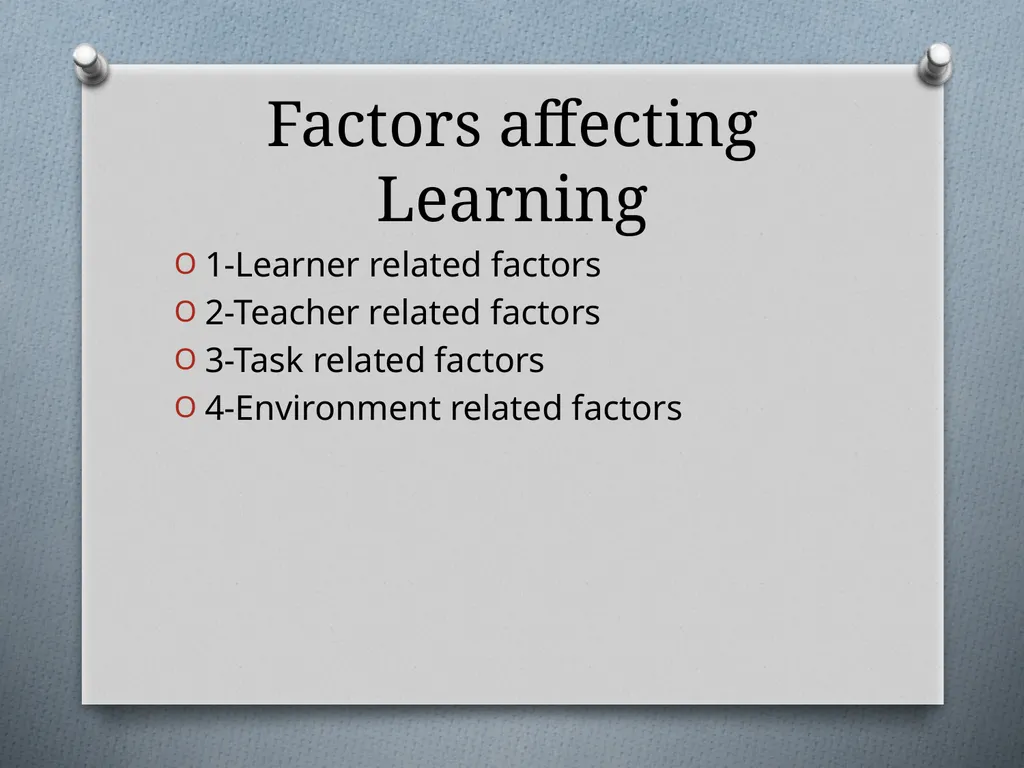Learning: Concept, Nature and Factors Influencing - slide 13 of 17