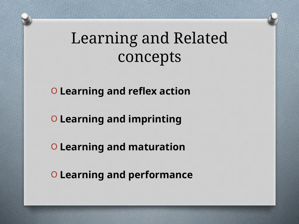 Learning: Concept, Nature and Factors Influencing - slide 4 of 17