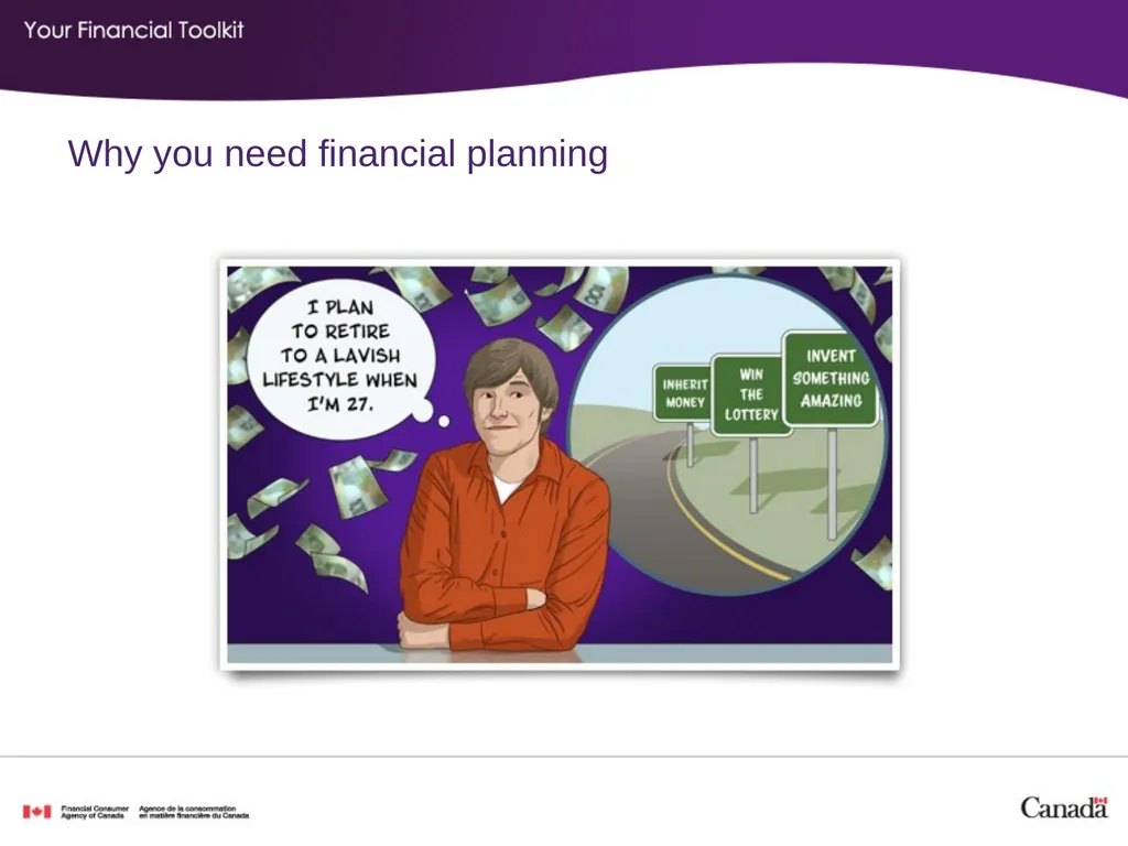 Financial planning Agenda Start time: ____ Break - slide 4 of 30