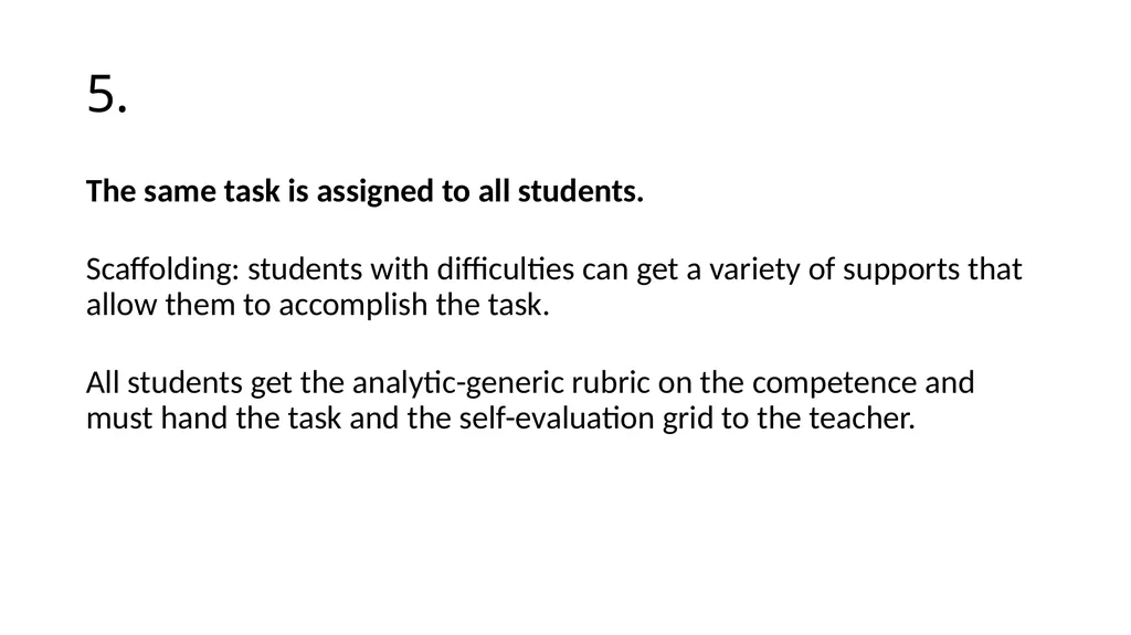 Inclusive Teaching and Learning The approach The - slide 9 of 11