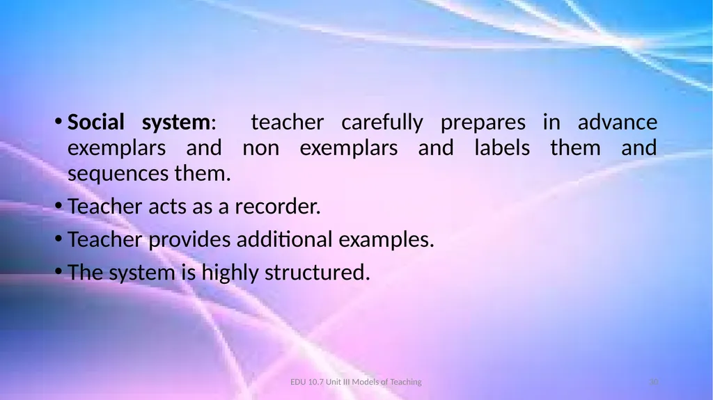 Models of Teaching A model for teaching is a - slide 30 of 42