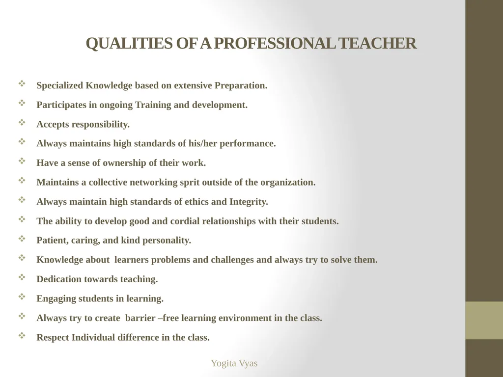 Topic- Teaching as a Profession Yogita Vyas - slide 19 of 27