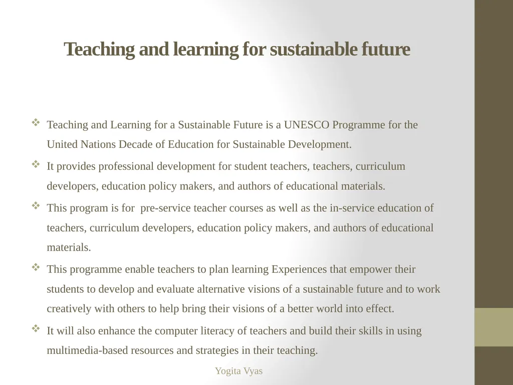 Topic- Teaching as a Profession Yogita Vyas - slide 22 of 27