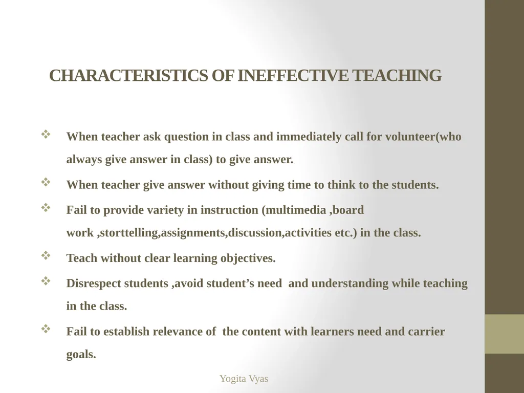 Topic- Teaching as a Profession Yogita Vyas - slide 14 of 27
