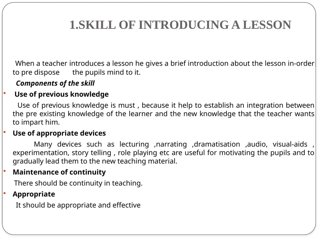 TEACHING SKILLS AND ITS DEVELOPMENT TEACHING - slide 3 of 12