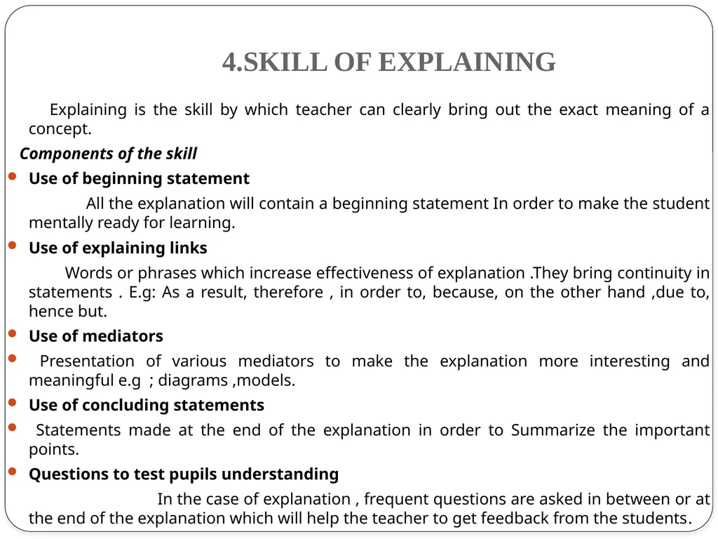TEACHING SKILLS AND ITS DEVELOPMENT TEACHING - slide 6 of 12
