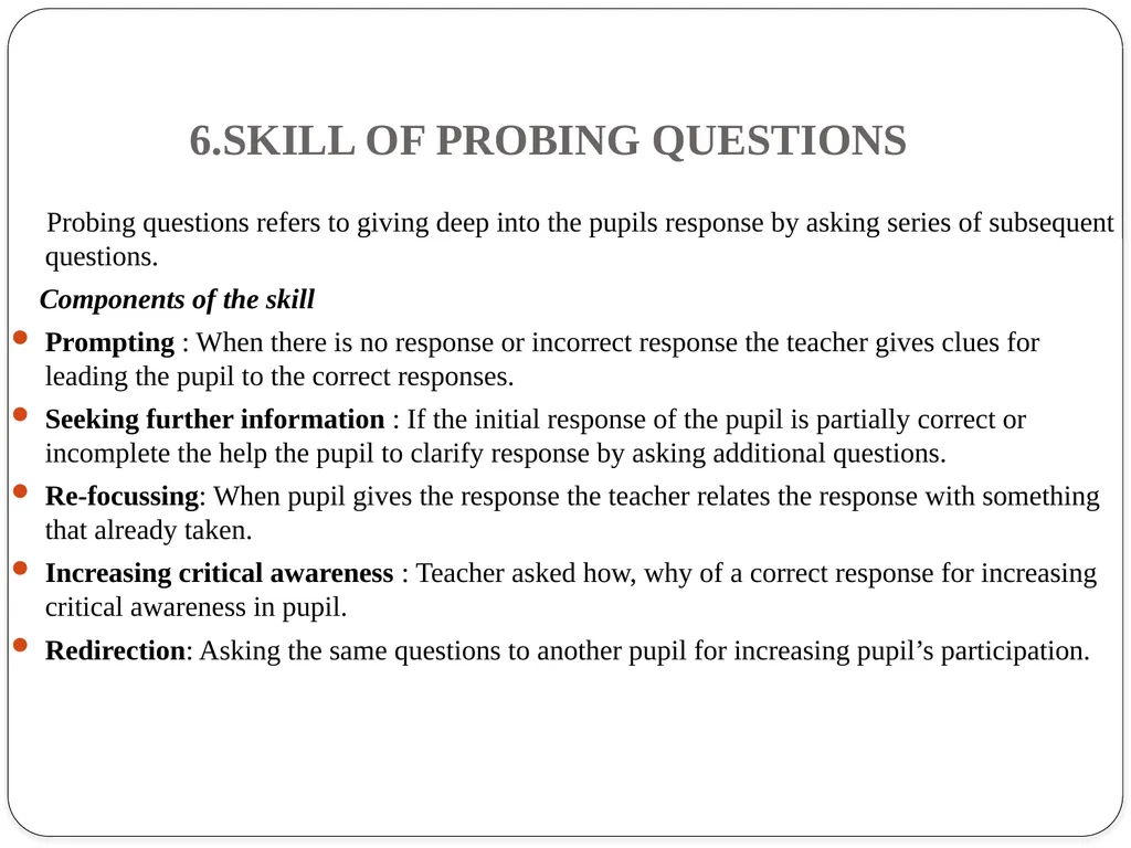 TEACHING SKILLS AND ITS DEVELOPMENT TEACHING - slide 8 of 12