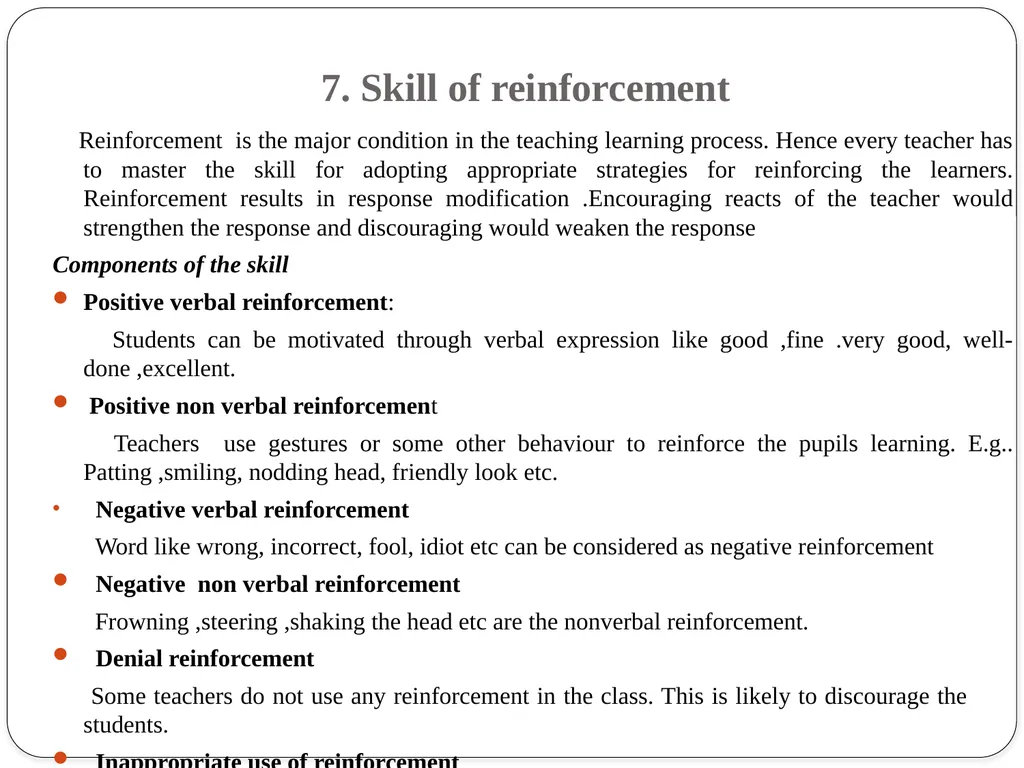 TEACHING SKILLS AND ITS DEVELOPMENT TEACHING - slide 9 of 12