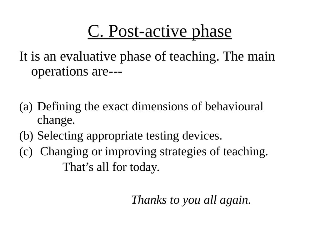 Operations of Teaching (Phases of Teaching) By Mr. - slide 7 of 8
