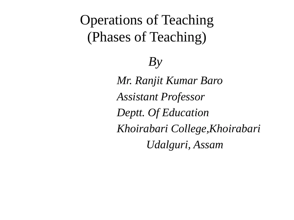 Operations of Teaching (Phases of Teaching) By Mr. - slide 1 of 8