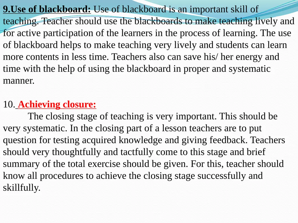 Topic: Teaching skills Ramkrishna Chakraborty - slide 7 of 8