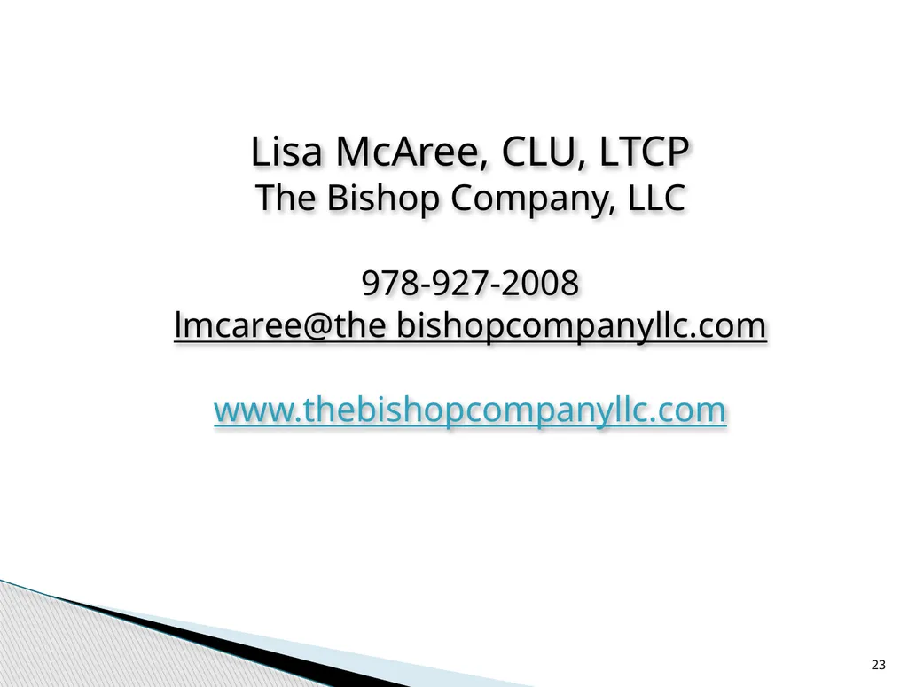 Long Term Care Planning Strategies Lisa McAree, - slide 23 of 23