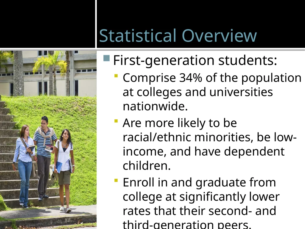The First Generation Student: Barriers and - slide 2 of 11