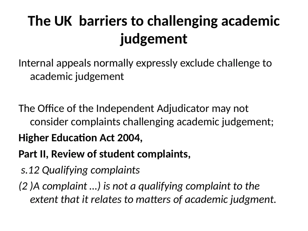 Disputes about academic judgement: has anything - slide 5 of 19