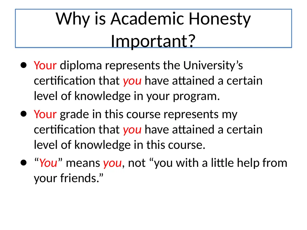 Academic Honesty CS 5010 Program Design Paradigms - slide 3 of 22