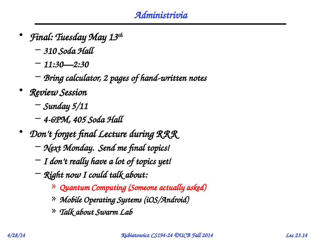 CS194-24 Advanced Operating Systems Structures and - slide 14 of 36