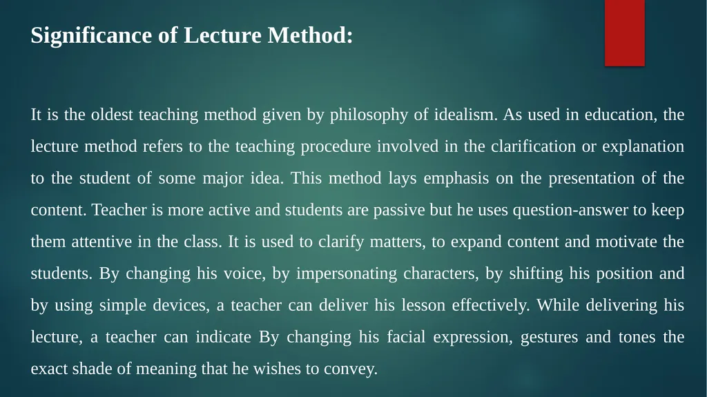 Methods of Teaching History: Lecture Method - slide 5 of 11