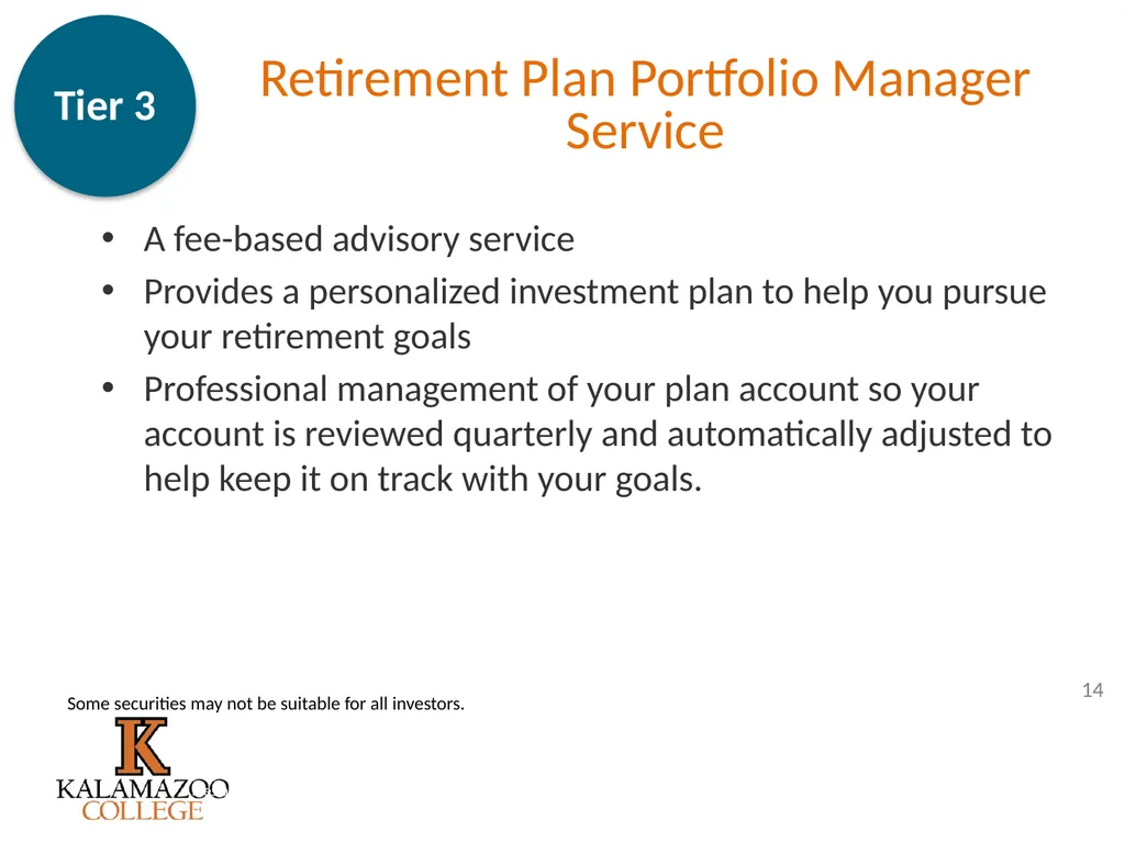 Retirement Plan Enhancements It’s all outlined in - slide 14 of 27
