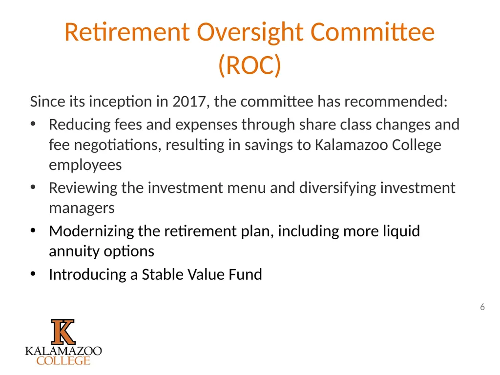 Retirement Plan Enhancements It’s all outlined in - slide 6 of 27