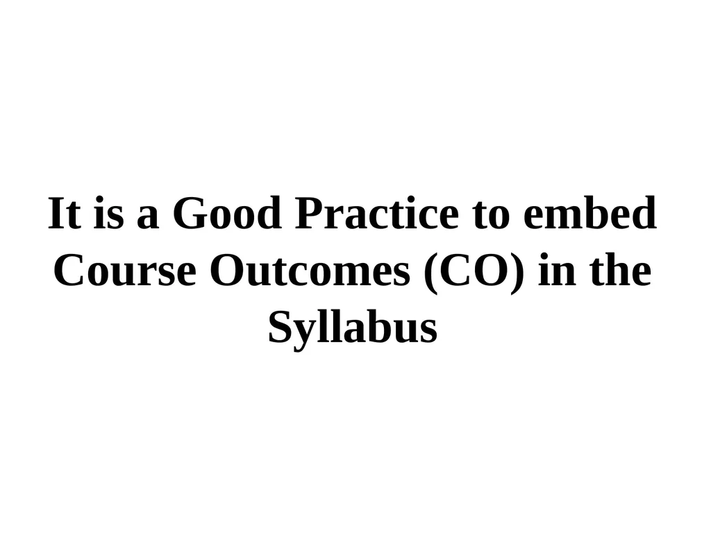 Curriculum Design & Teaching-Learning August, 2019 - slide 21 of 51
