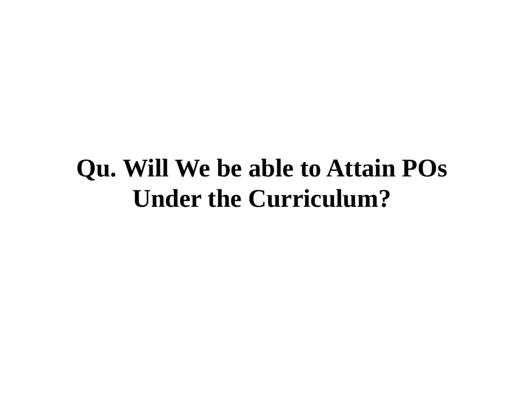 Curriculum Design & Teaching-Learning August, 2019 - slide 7 of 51