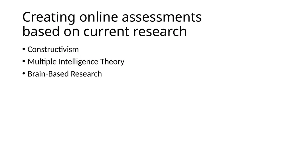 Instructional Design for Online Courses Michael W. - slide 11 of 27